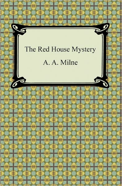 The Red House Mystery