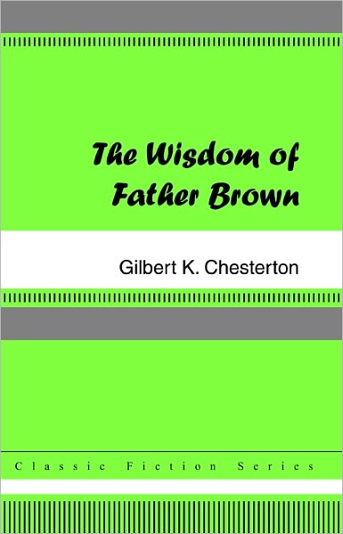 The Wisdom of Father Brown