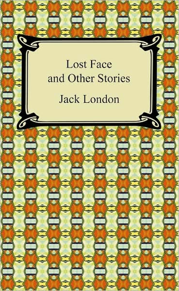 Lost Face And Other Stories