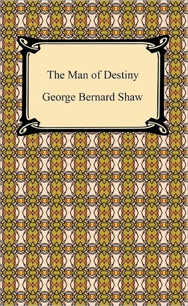 The Man Of Destiny