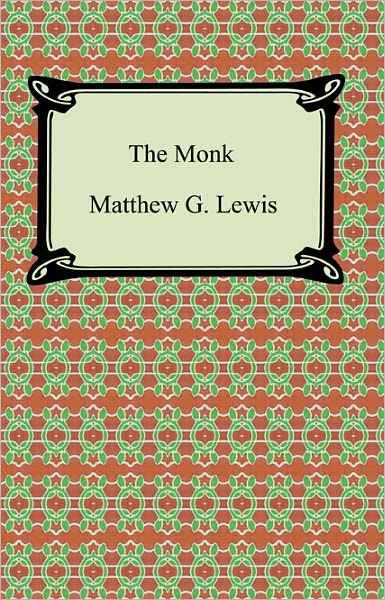 The Monk: A Romance