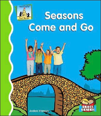 Seasons Come and Go