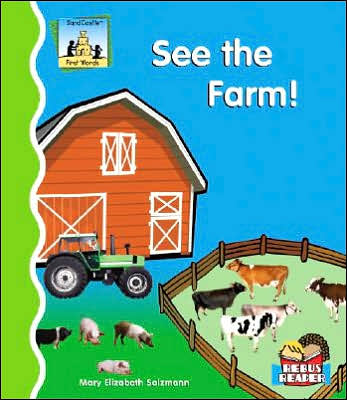 See the Farm!