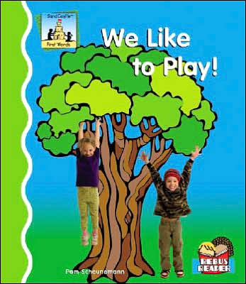 We Like to Play!