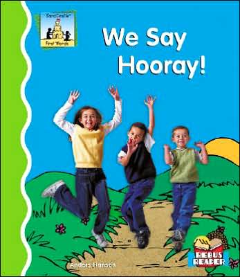 We Say Hooray!