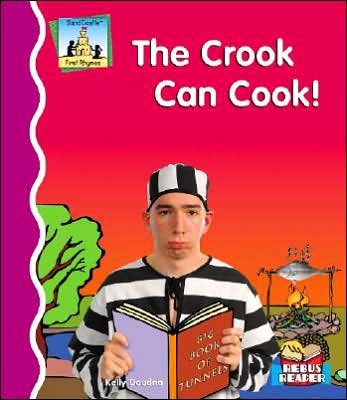 The Crook Can Cook!