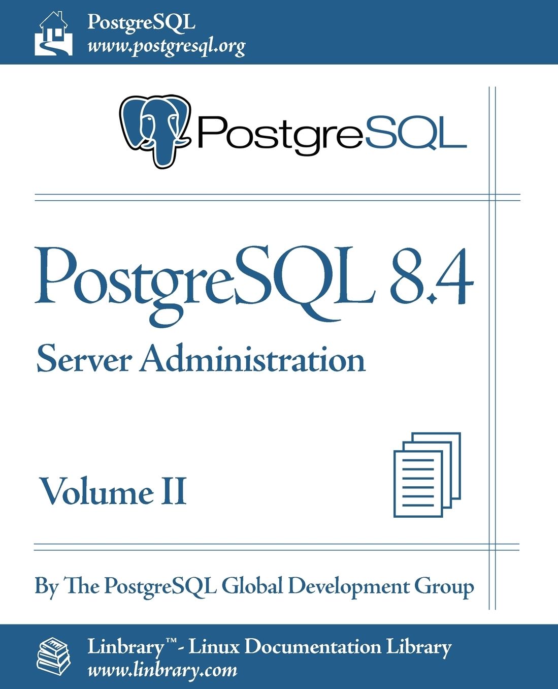 Postgresql 8.4 Official Documentation - Volume II. Server Administration