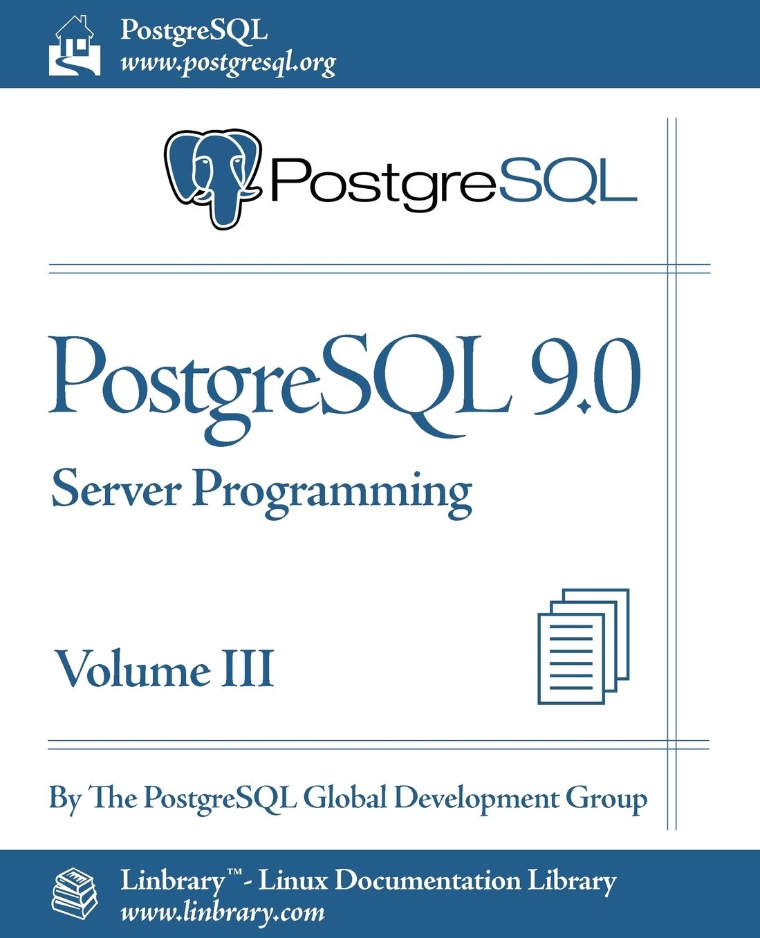 PostgreSQL 9.0 Official Documentation - Volume III. Server Programming