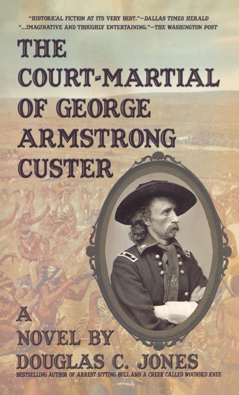 The Court-Martial of George Armstrong Custer