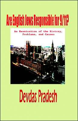 Are English Jews Responsible for 9/11? an Examination of the History, Problems, and Causes