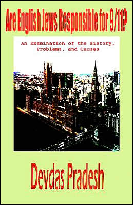 Are English Jews Responsible for 9/11? an Examination of the History, Problems, and Causes