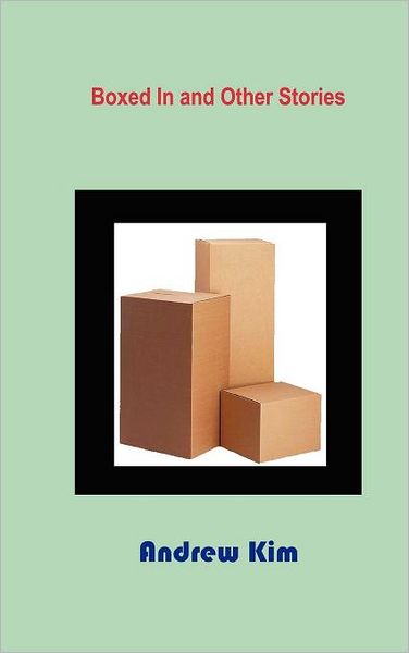 Boxed In And Other Stories