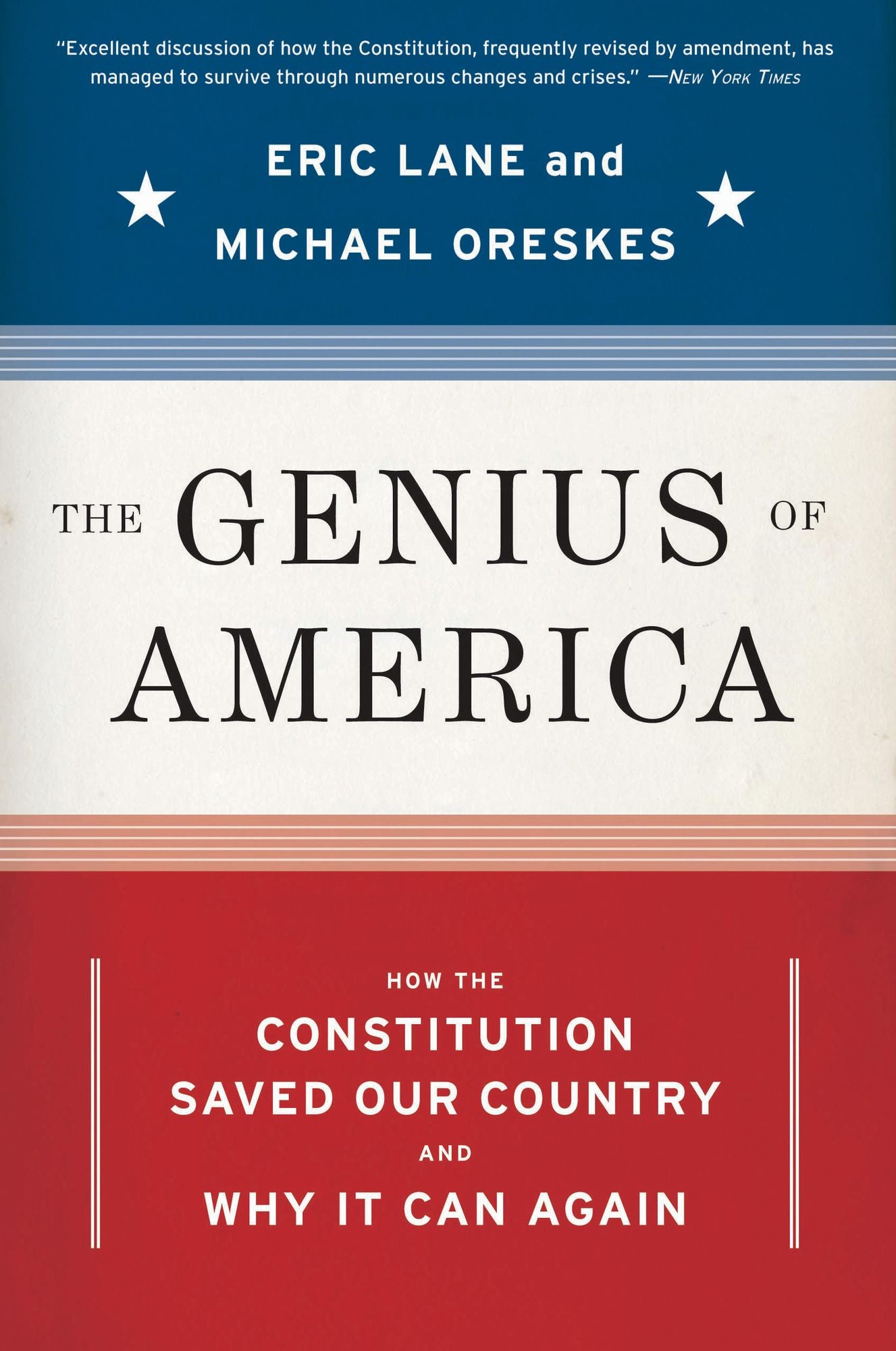 The Genius of America: How the Constitution Saved Our Country--and Why It Can Again