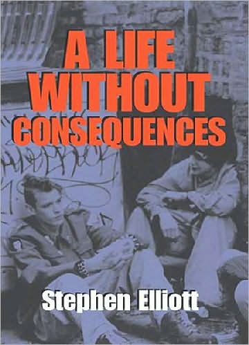 A Life Without Consequences