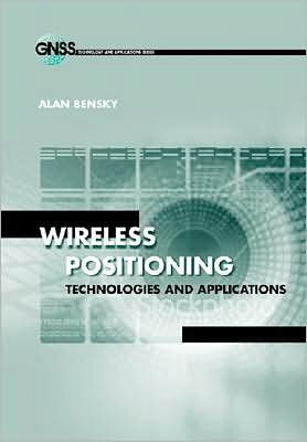 Wireless Positioning Technologies and Applications