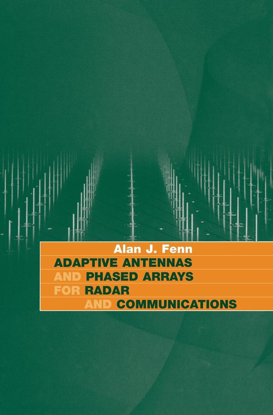 Adaptive Antennas and Phased Arrays for Radar and Communications