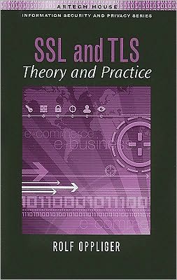 SSL and TLS: Theory and Practice