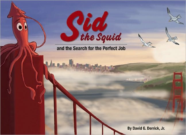 Sid the Squid: and the Search for the Perfect Job