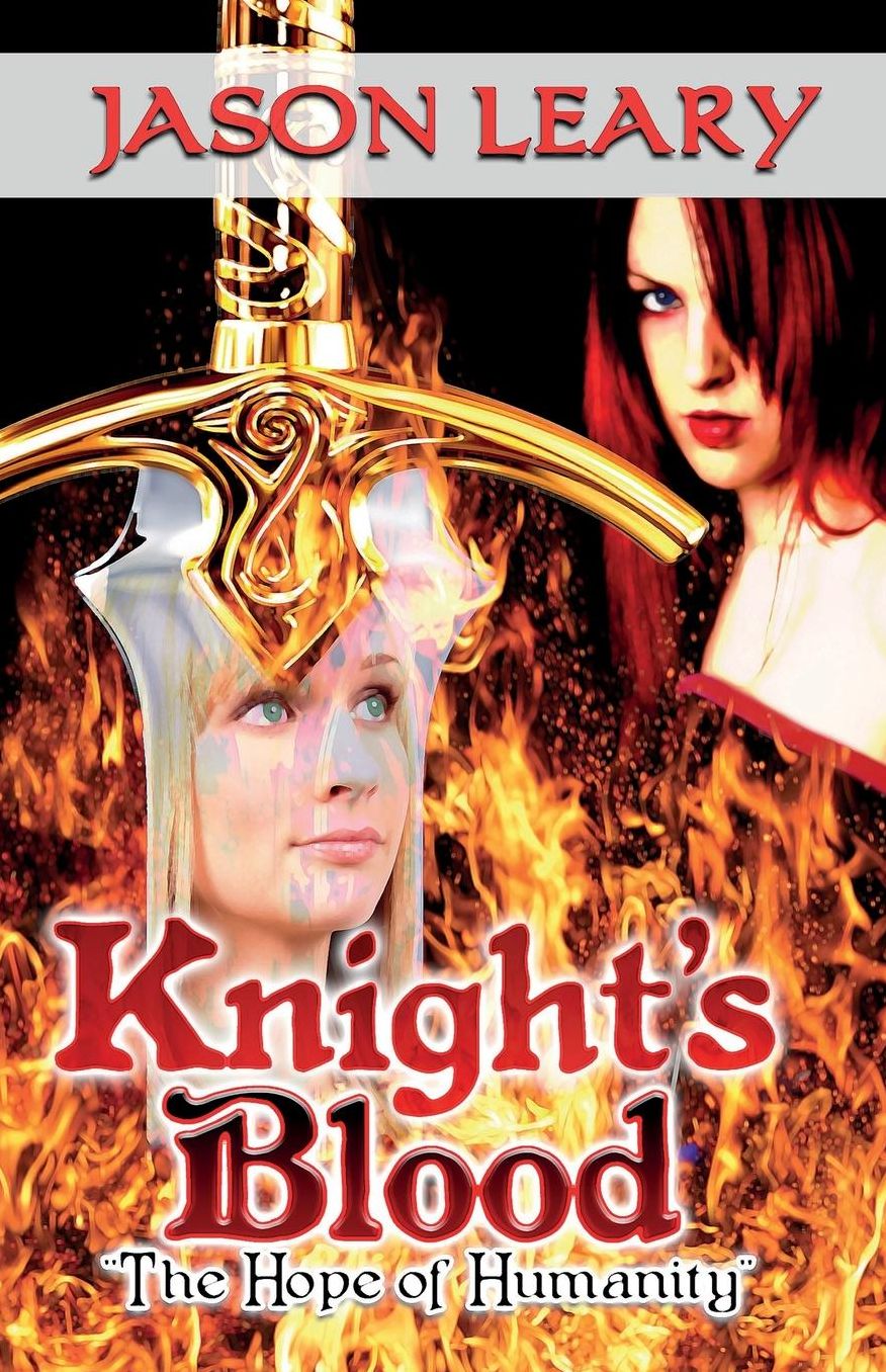 Knight's Blood: The Hope of Humanity