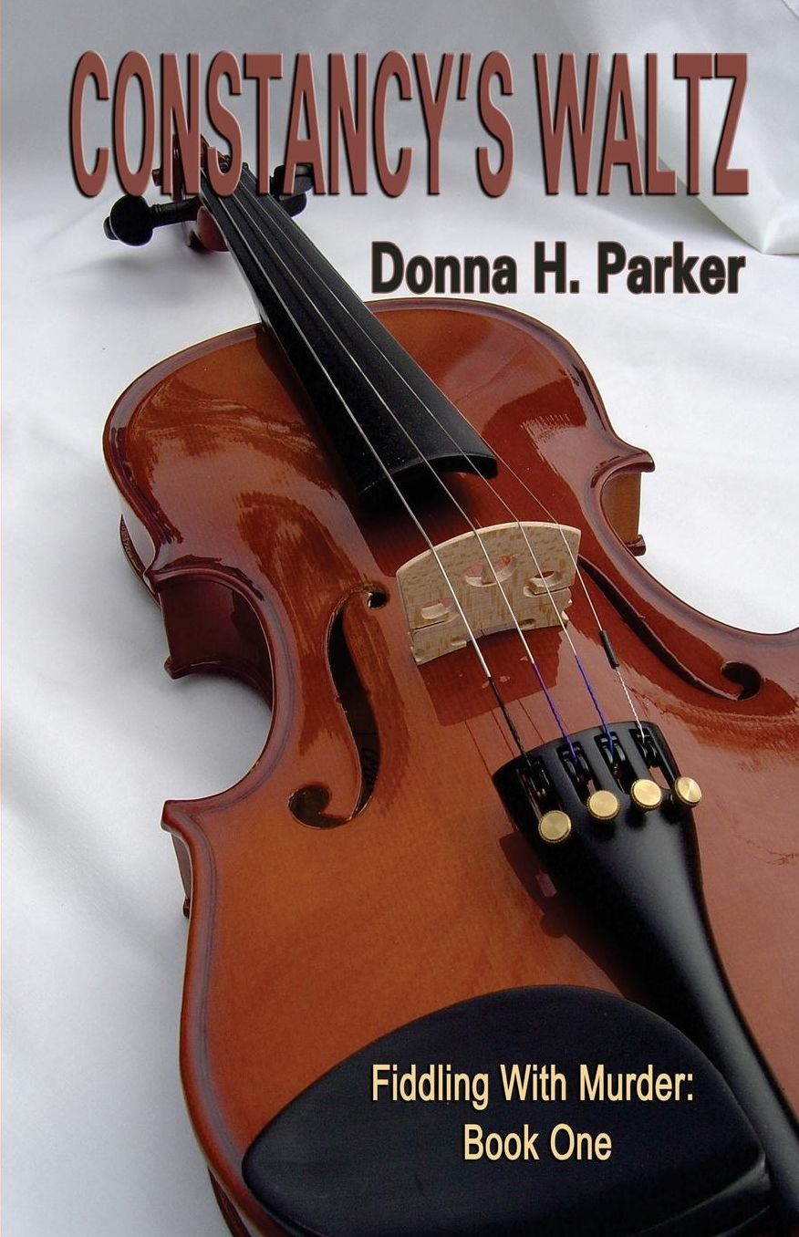 Constancy's Waltz--Book One: Fiddling with Murder