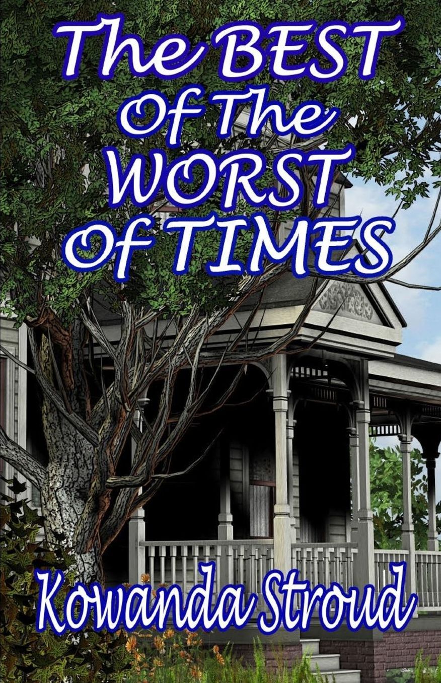 Best of the Worst Times