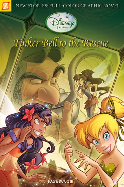 Tinker Bell to the Rescue (Disney Fairies Graphic Novels Series #4)