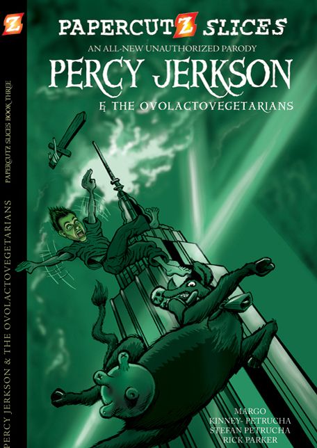 Percy Jerkson and the Ovolactovegetarians (Papercutz Slices Series #3)