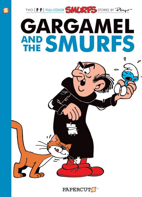 Gargamel and the Smurfs (Smurfs Graphic Novels Series #9)