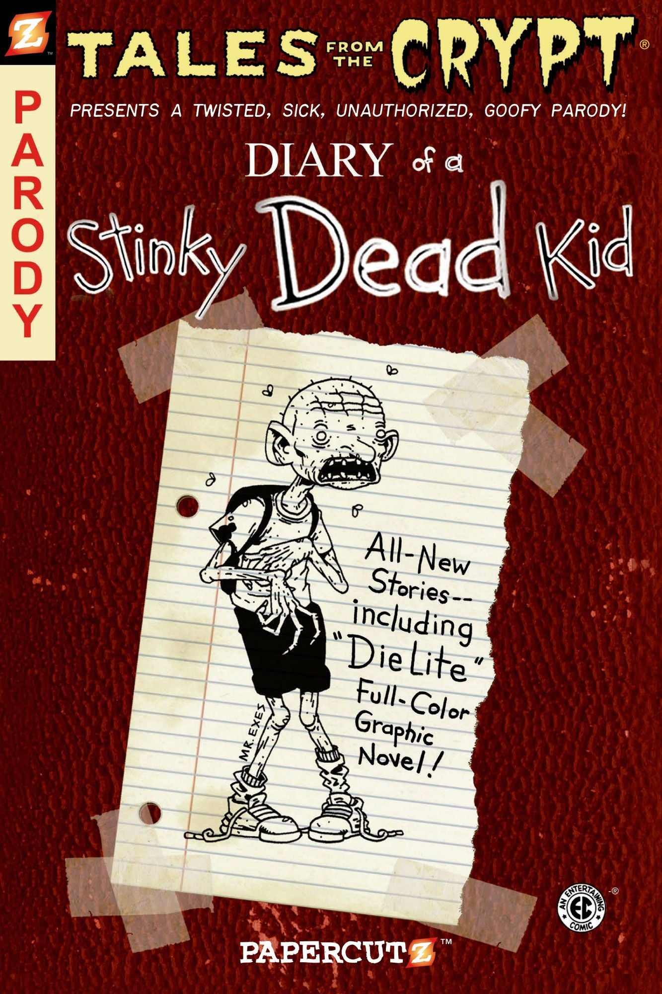 Diary of a Stinky Dead Kid (Tales from the Crypt Series #8)