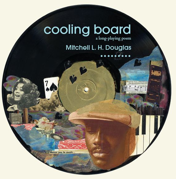 cooling board: a long playing poem