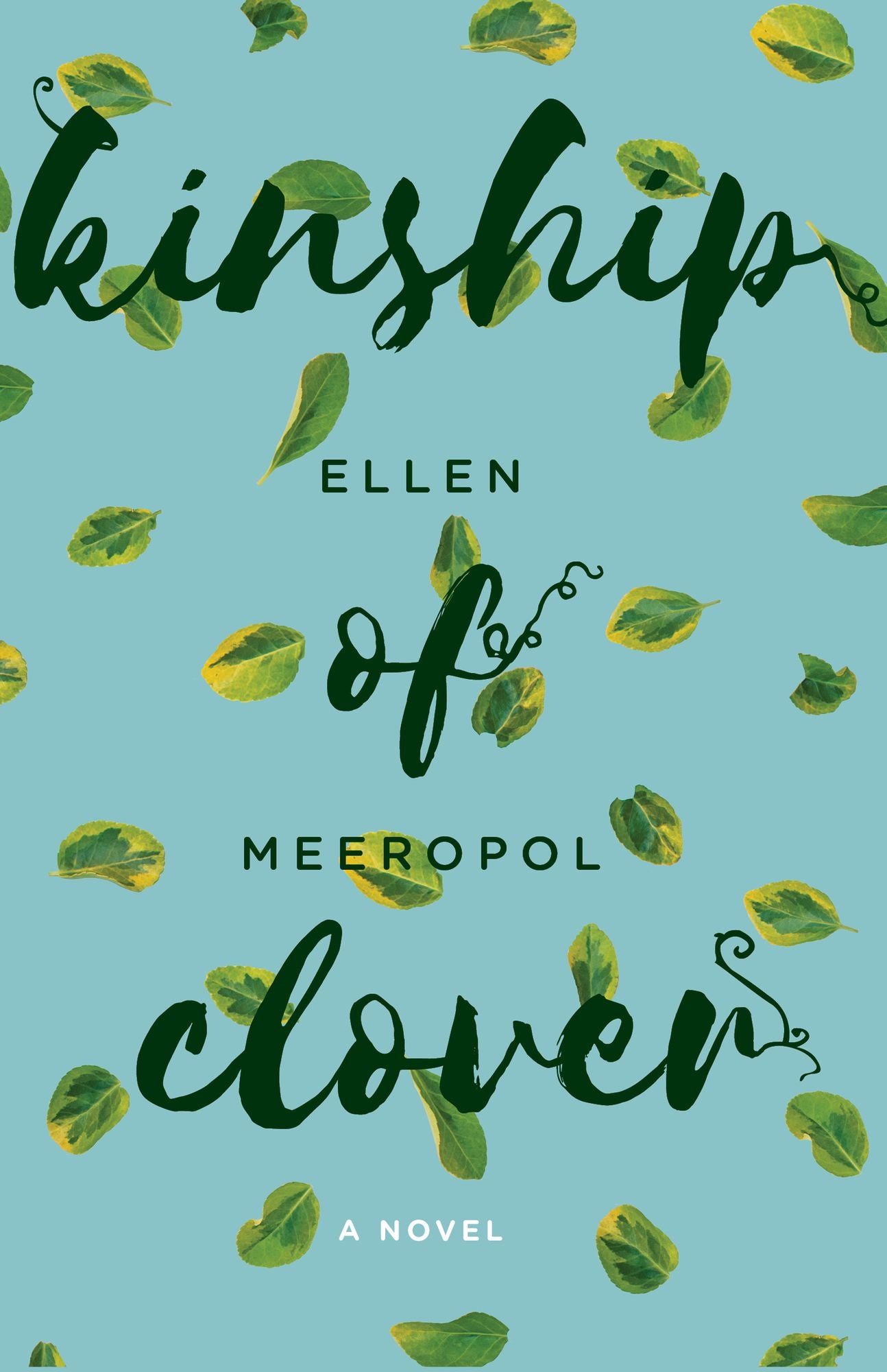 Kinship of Clover: A Novel