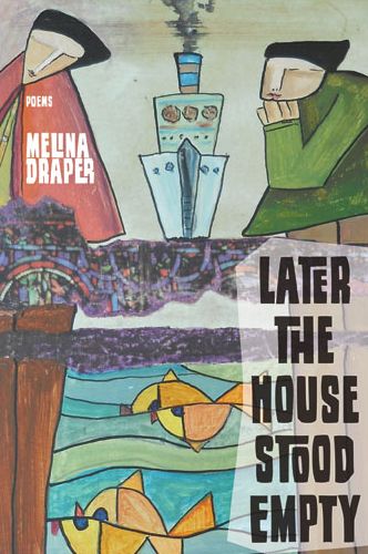 Later the House Stood Empty