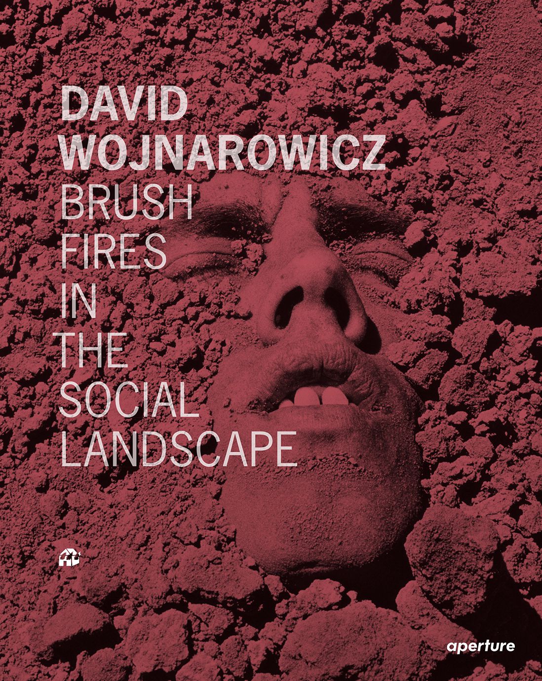 David Wojnarowicz: Brush Fires in the Social Landscape: Twentieth Anniversary Edition