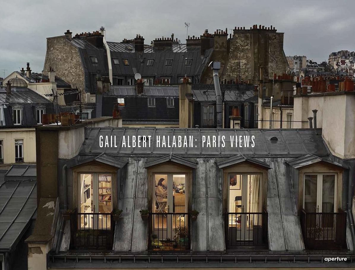 Gail Albert Halaban: Paris Views