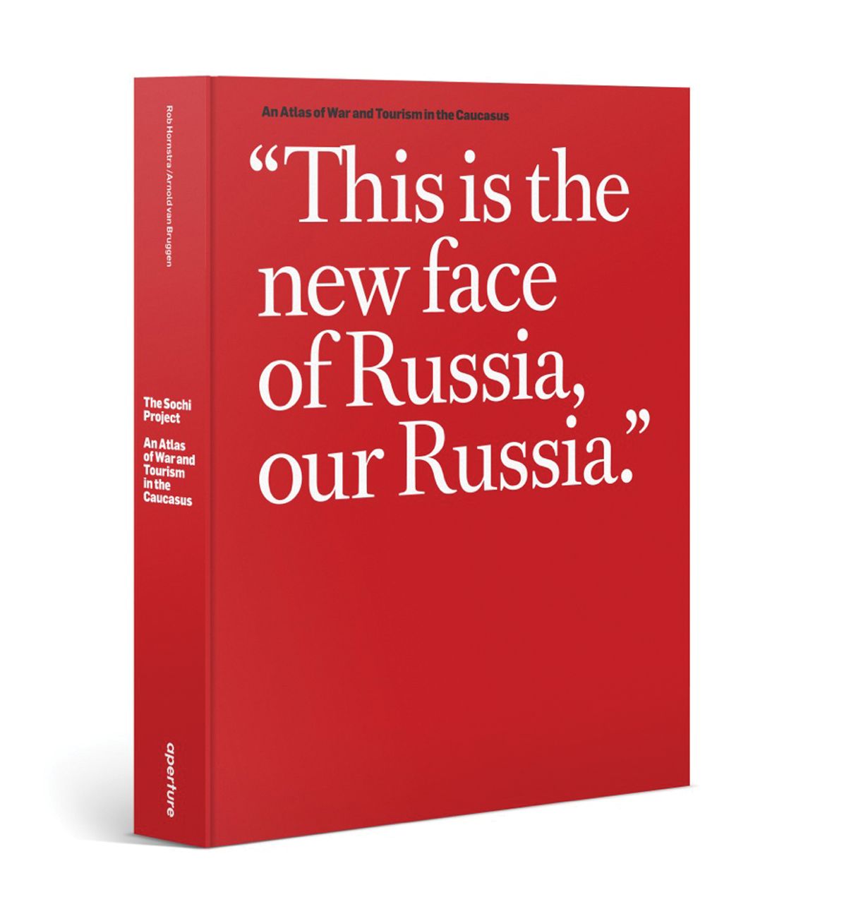 Rob Hornstra & Arnold van Bruggen: The Sochi Project: An Atlas of War and Tourism in the Caucasus