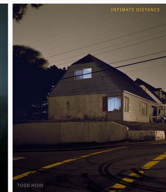 Todd Hido: Intimate Distance (Revised and Expanded Edition): Twenty-Five Years of Photographs, a Chronological Album