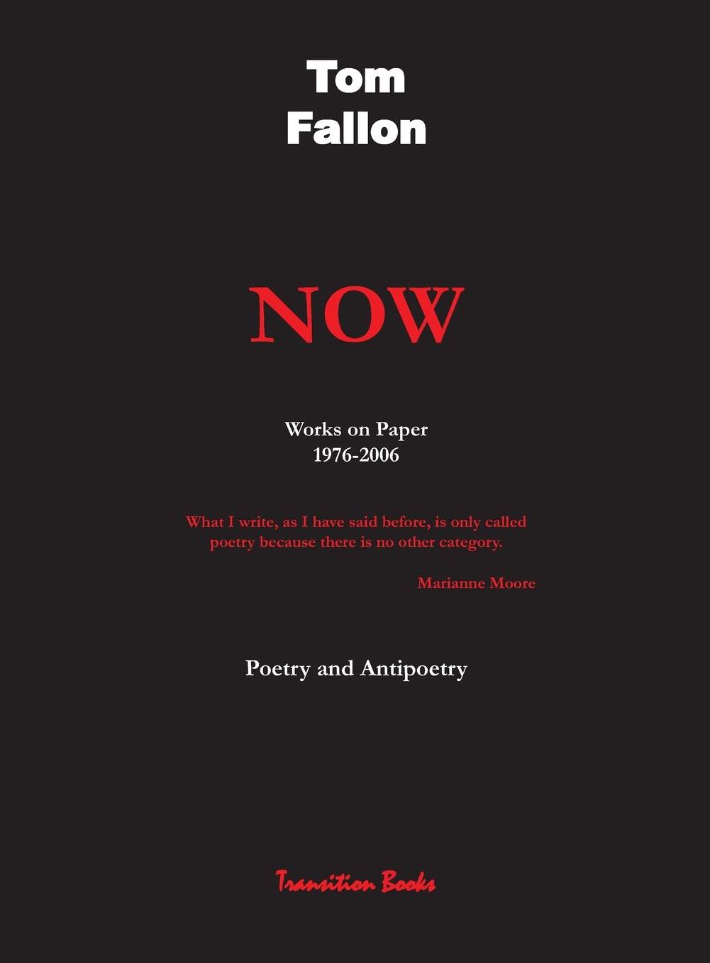 Now - Works on Paper 1976-2006 - Poetry and Antipoetry