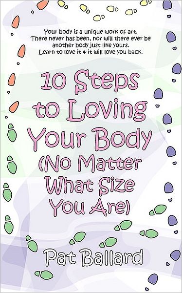 10 Steps To Loving Your Body (No Matter What Size You Are)
