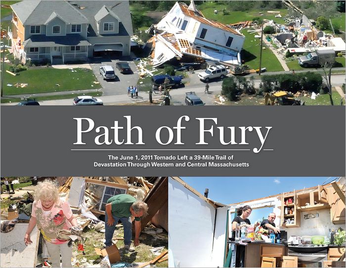 Path of Fury: The June 1, 2011 Tornado Left a 39-Mile Trail of Devastation Through Western and Central Massachusetts
