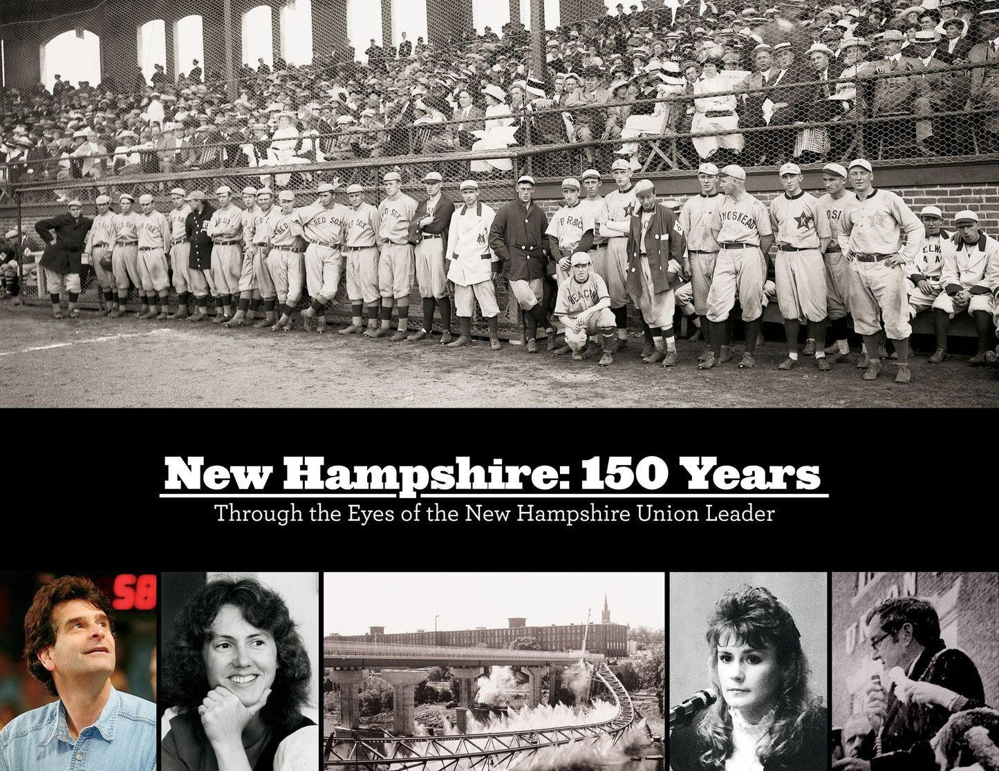 New Hampshire Through Our Eyes: 150 Years Through the Eyes of the New Hampshire Union