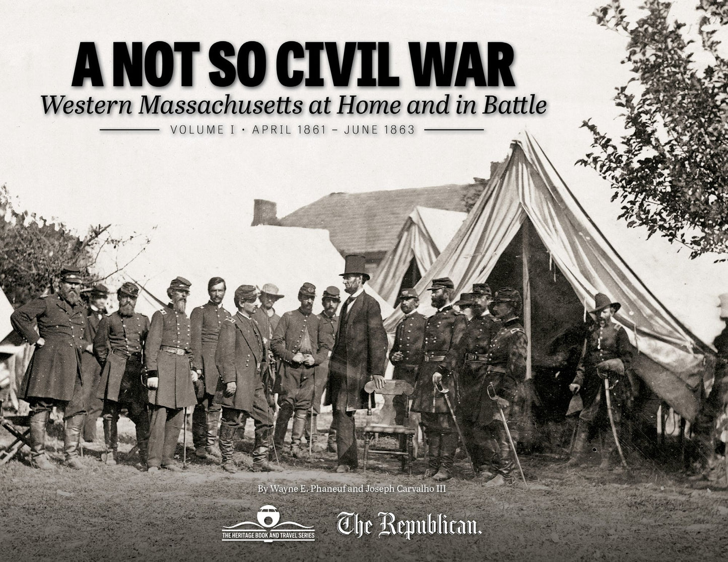 A Not So Civil War: Western Massachusetts at Home and in Battle