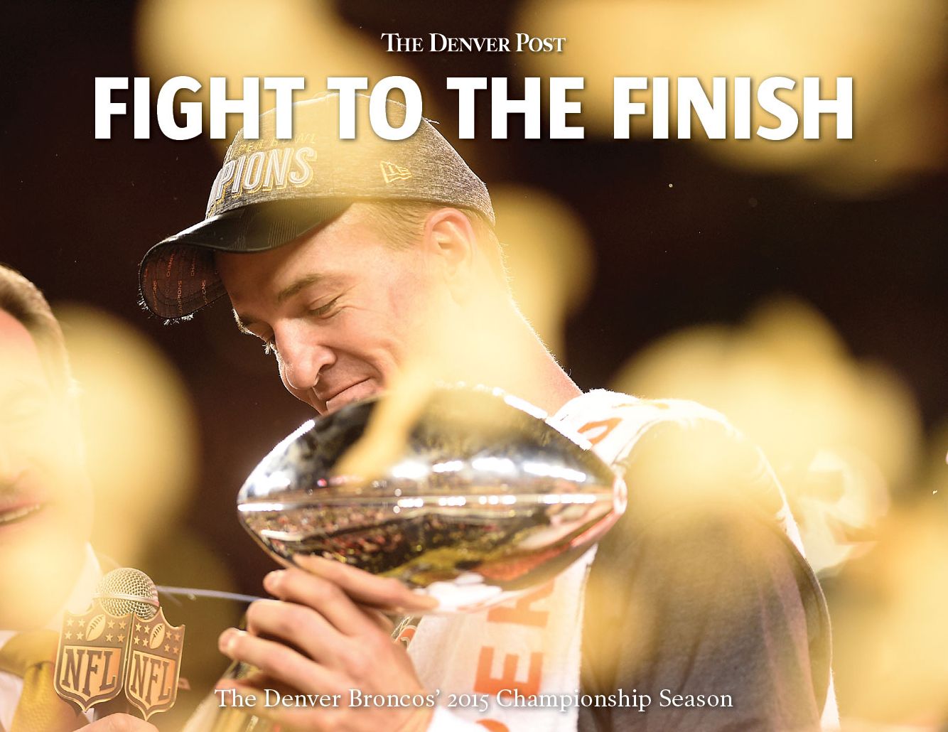 Fight to the Finish: The Denver Broncos' 2015 Championship Season
