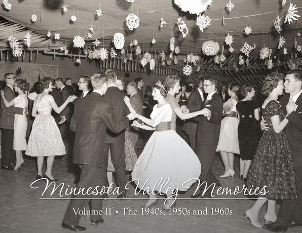 Minnesota Valley Memories II: The 1940s, 1950s and 1960s