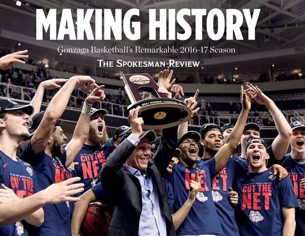 Making History: Gonzaga Basketball's Remarkable 2016-17 Season