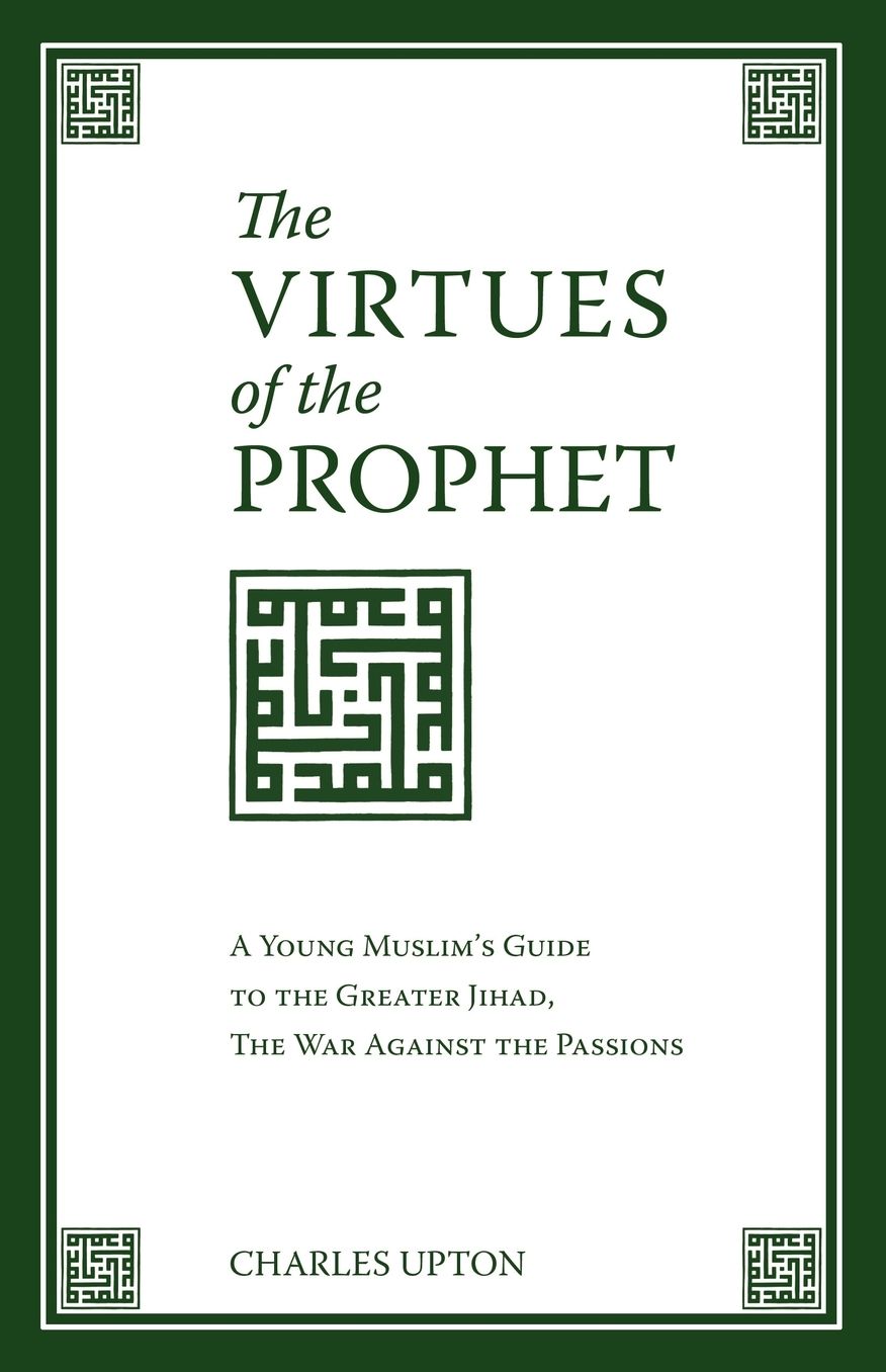 The Virtues Of The Prophet