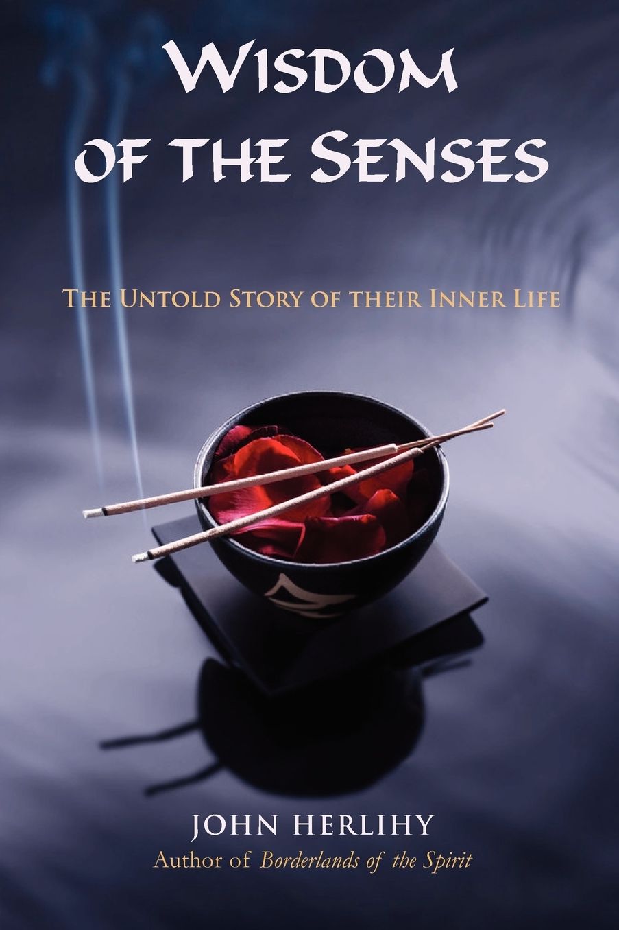 Wisdom Of The Senses