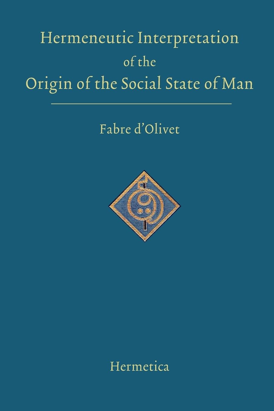 Hermeneutic Interpretation Of The Origin Of The Social State Of Man