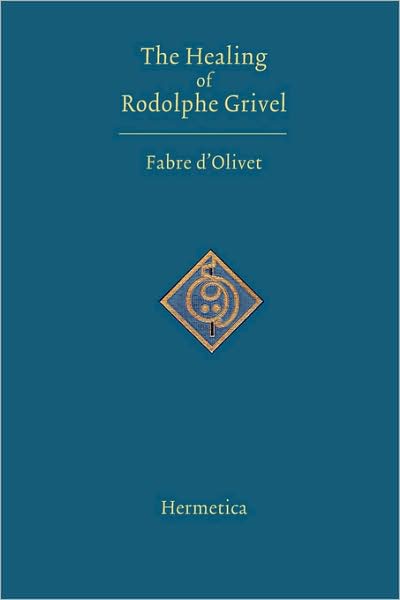 The Healing Of Rodolphe Grivel
