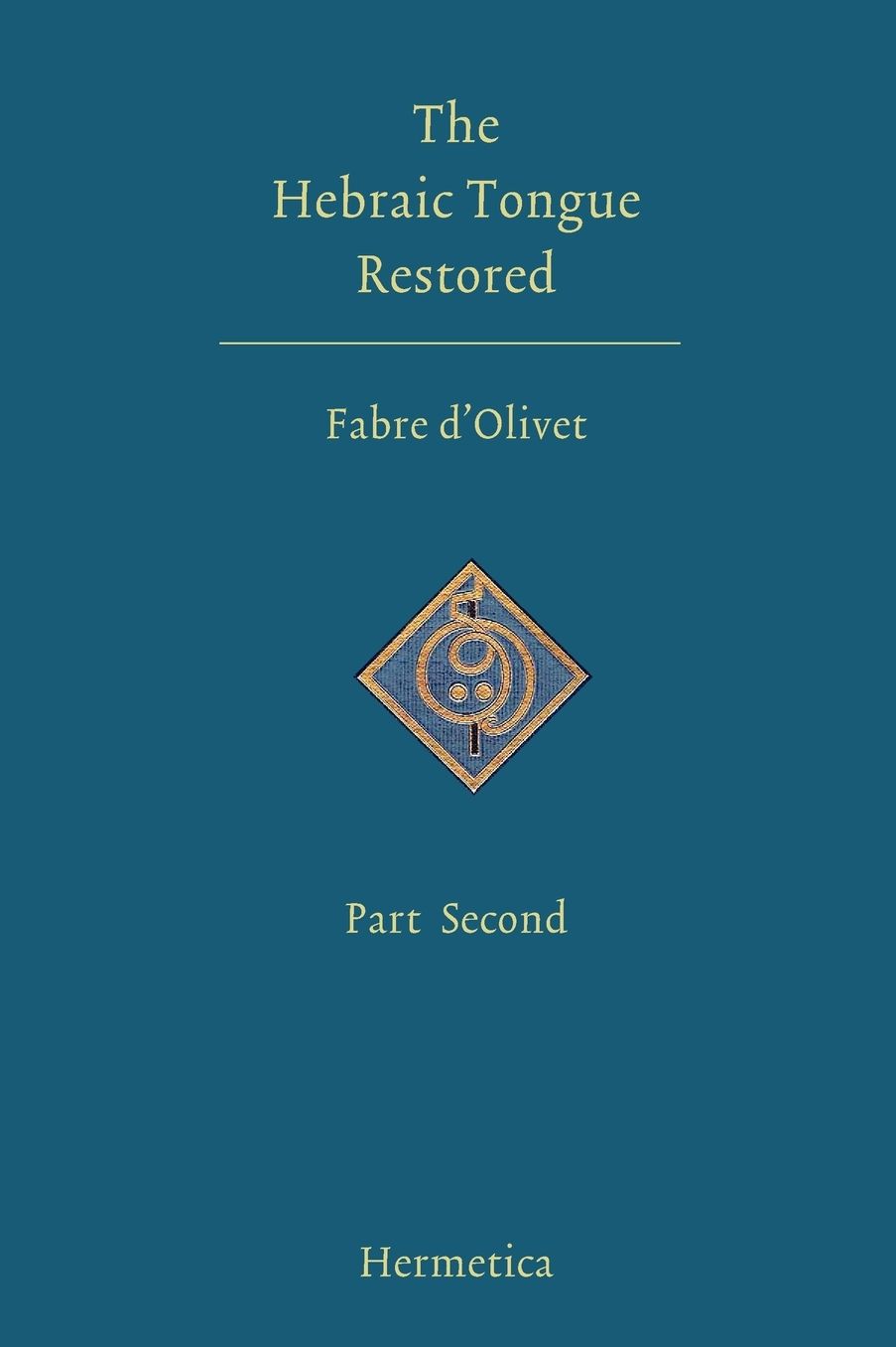 The Hebraic Tongue Restored