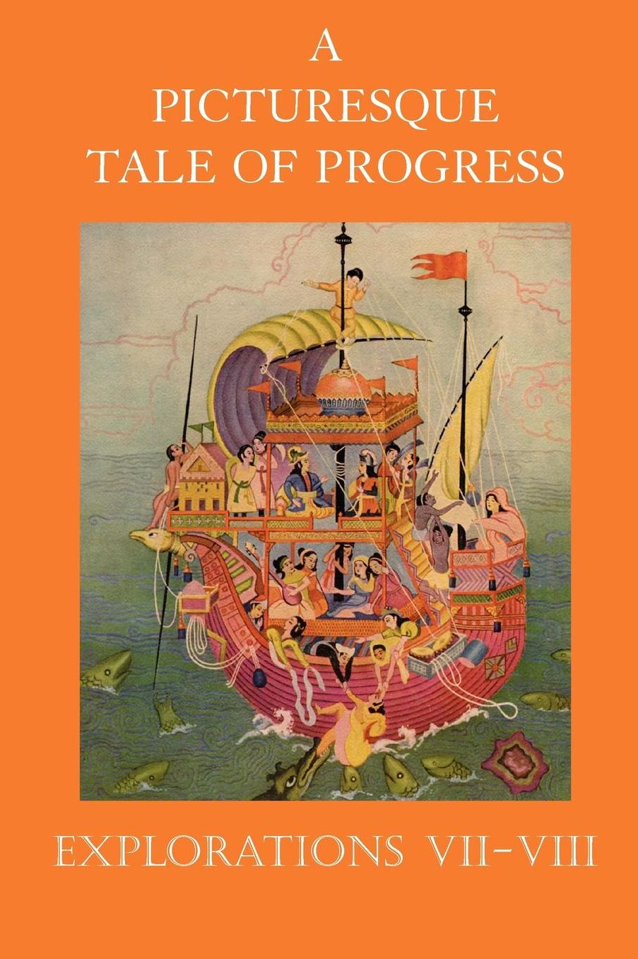 A Picturesque Tale Of Progress